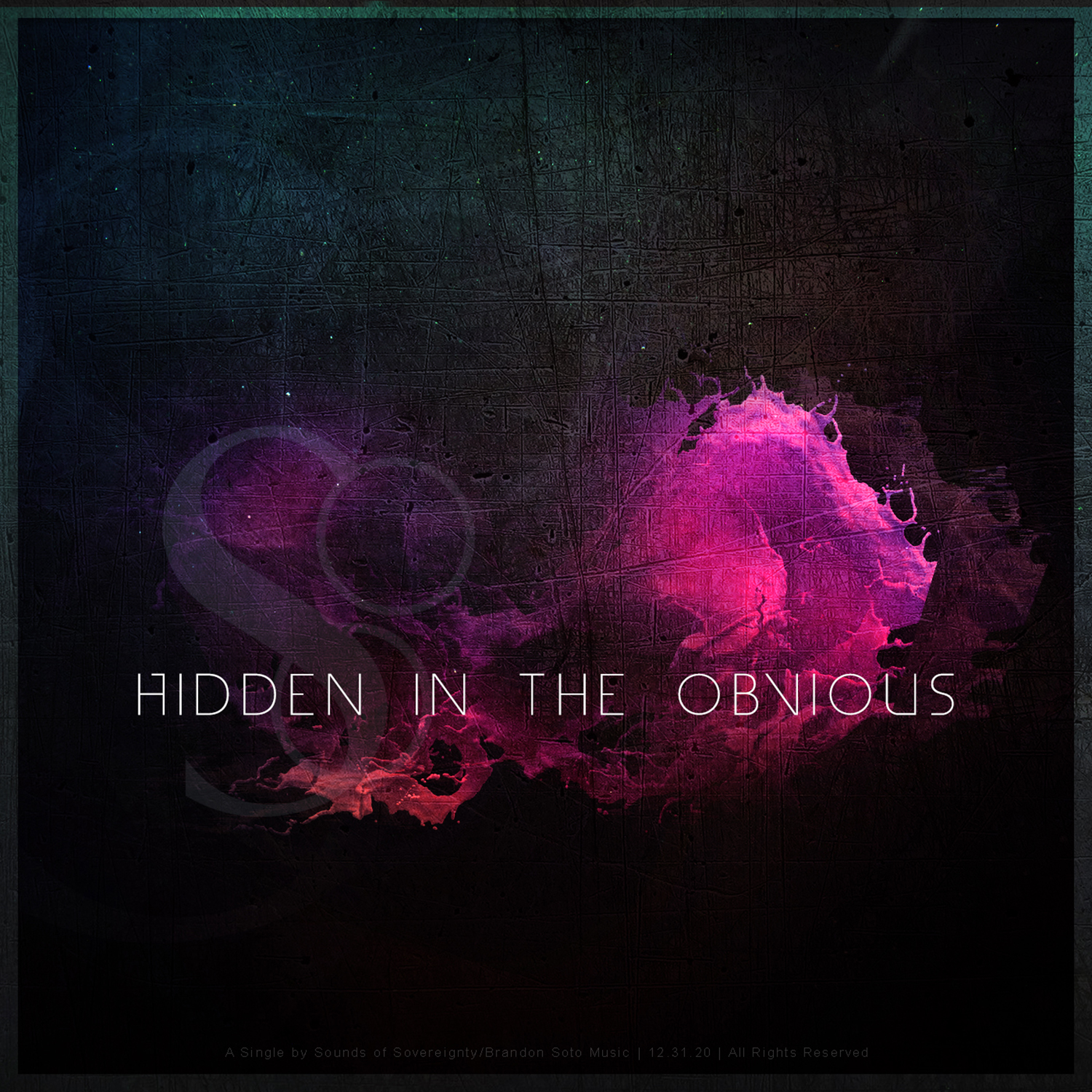 Brandon Soto's Sounds of Sovereignty Release - Hidden in The Obvious